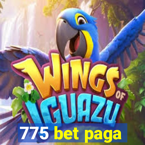 775 bet paga